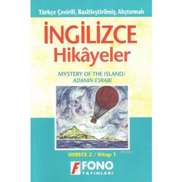 Türkçe Çevirili, Basitleştirilmiş, Alıştırmalı İngilizce Hikayeler| Adanın Esrarı; Kitap 1 / Derece 1
